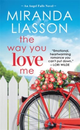 The Way You Love Me: Includes a bonus novella