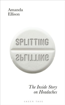 Splitting : The inside story on headaches