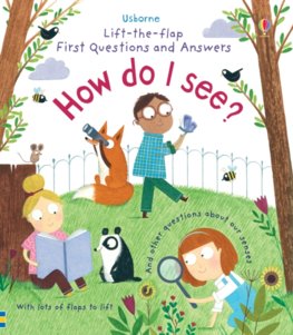 Lift-The-Flap First Questions And Answers How Do I See