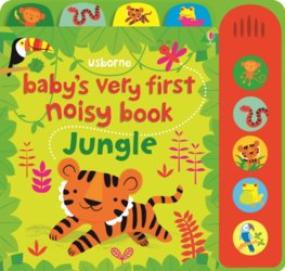 Babys Very First Noisy Book Jungle