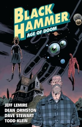Black Hammer Volume 3 Age of Doom Part One