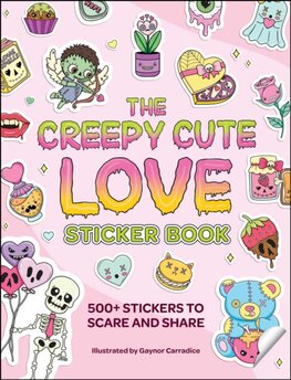 The Creepy Cute Love Sticker Book