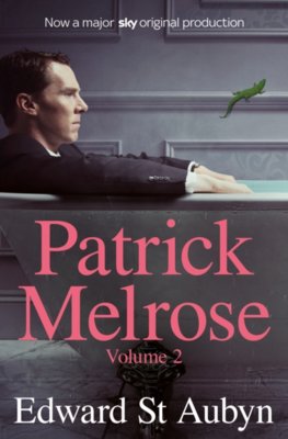 Patrick Melrose Volume 2