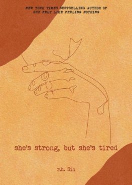 Shes Strong, but Shes Tired