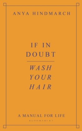If In Doubt, Wash Your Hair