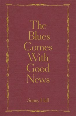 The Blues Comes With Good News