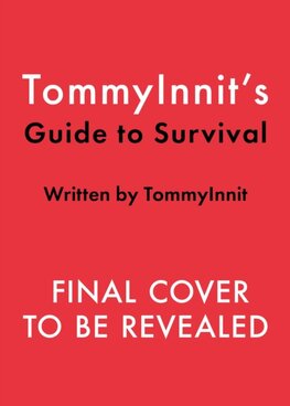 TommyInnits Guide to Survival