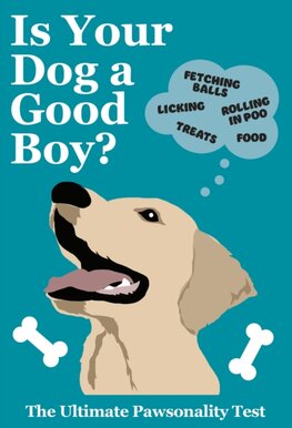 Is Your Dog A Good Boy