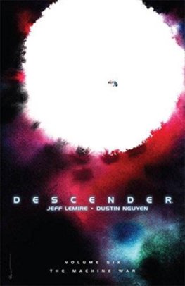 Descender 6 The Machine War