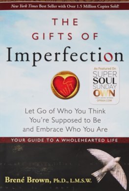 The Gifts Of Imperfection