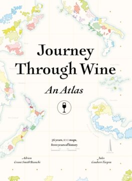 Journey Through Wine: An Atlas