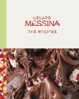Gelato Messina : The Recipes