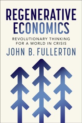 Regenerative Economics