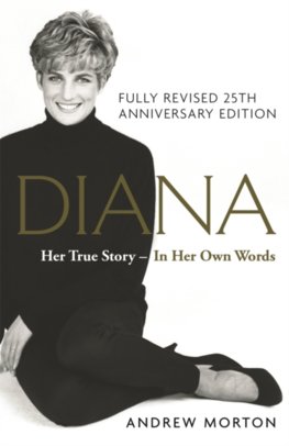 Diana: Her True Story - In Her Own Words