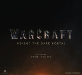 Warcraft: Behind the Dark Portal