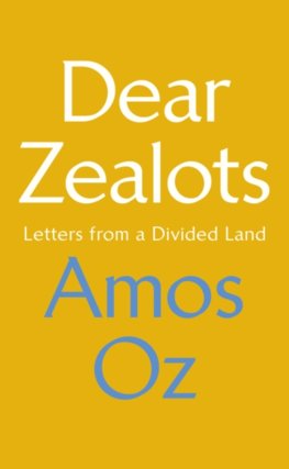 Dear Zealots: Letters from a Divided Land