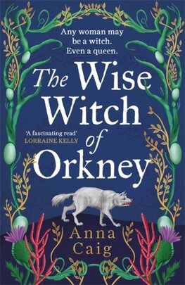 The Wise Witch of Orkney