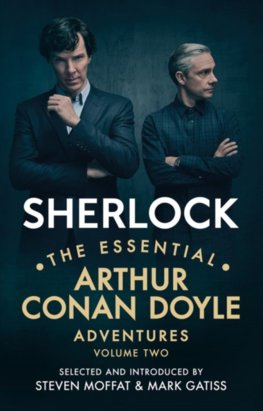 Sherlock: The Essential Arthur Conan Doyle Adventures Vol 2