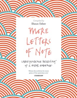 More Letters of Note