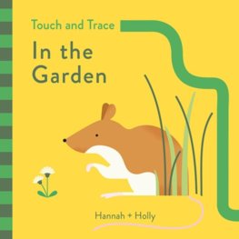 Hannah Holly Touch and Trace In the Garden