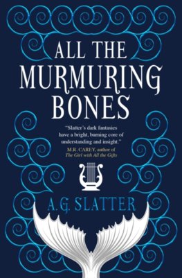 All the Murmuring Bones