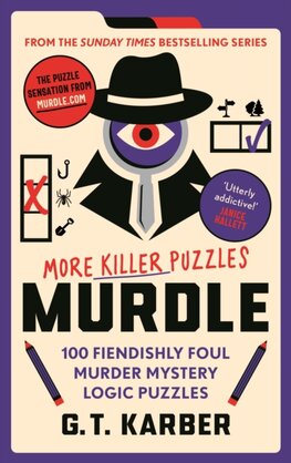 Murdle: More Killer Puzzles: THE SUNDAY TIMES BESTSELLING SERIES