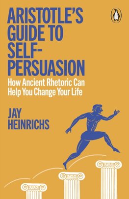 Aristotles Guide to Self-Persuasion