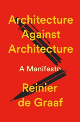 Architecture Against Architecture