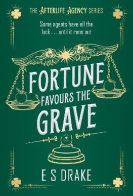 Fortune Favours the Grave