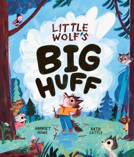 Little Wolfs Big Huff