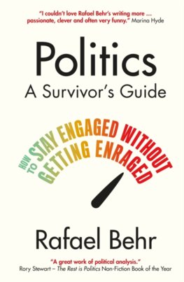 Politics: A Survivor's Guide