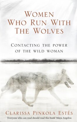 Women Who Run with Wolves