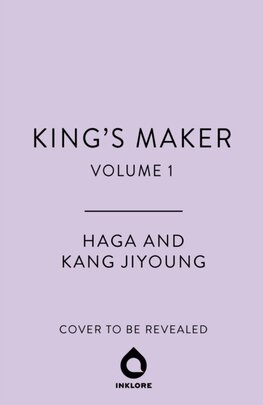 Kings Maker, Volume 1