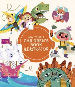 How to Be a Children's Book Illustrator