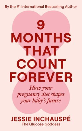 Nine Months That Count Forever