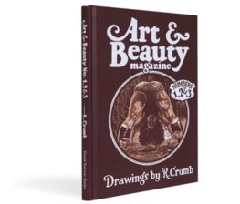 Robert Crumb: Art & Beauty: Volumes 1–3