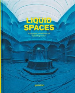 Liquid Spaces