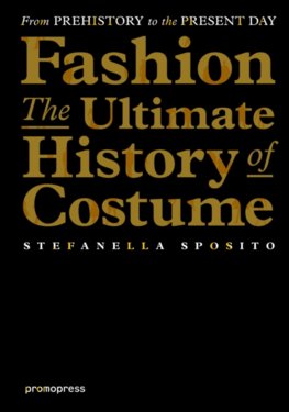 Fashion: The Ultimate History of Costume