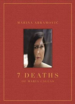 7 Deaths of Maria Callas