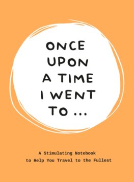 Once upon a time I went…