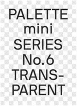 PALETTE mini 06: Transparent