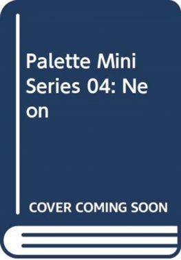 Palette Mini Series 04: Neon: New fluorescent graphics