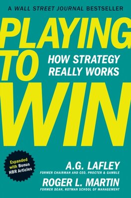 Playing to Win, Expanded with Bonus HBR Articles