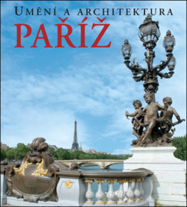 Paríž: umění a architektura