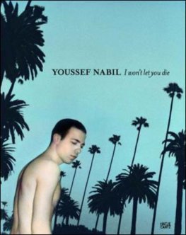 Youssef Nabil I won't let you die