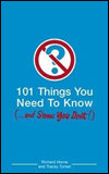 101 Things Need Know , Some You don't