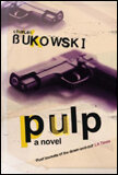 Pulp: A Novel