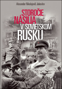 Storočie násilia v Sovietskom Rusku