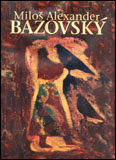 Miloš Alexander Bazovský