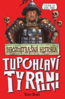 Tupohlaví tyrani